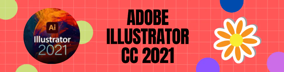 Adobe Illustrator CC 2021 Tutorial in Bangla