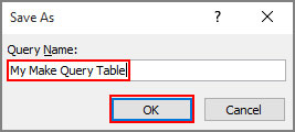 Save-Make-Query-Table