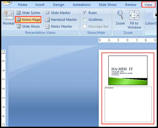 Change to Note Page View in PowerPoint 2007